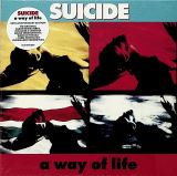 Suicide A Way Of Life (35th Anniversary Edition) (2023 Remaster)