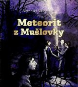 Valentová Veronika Meteorit z Mušlovky