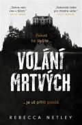 Netley Rebecca Volání mrtvých