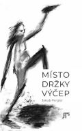Jan Těsnohlídek - JT´s nakladatelství Místo držky výčep