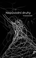 Jan Těsnohlídek - JT´s nakladatelství Nepůvodní druhy