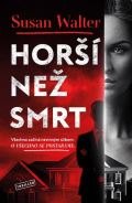 Walter Susan Horší než smrt