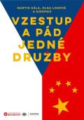 Lomová Olga Vzestup a pád jedné družby