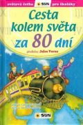 Sun Cesta kolem světa za 80 dní (edice Světová četba pro školáky)