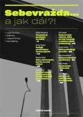 Cesta domů Sebevražda... a jak dál?!