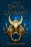 Dixen Victor Vampyria: Dvůr zázraků