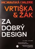 Moravsk galerie v Brn Vrtika & k: Za dobr design