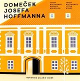 Moravská galerie v Brně Domeček Josefa Hoffmanna