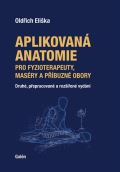 Galén Aplikovaná anatomie pro fyzioterapeuty, maséry a příbuzné obory