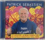 Sbastien Patrick Putain, C'est Gnial!