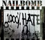 Nailbomb 1000% Hate