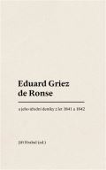 Hrabal Ji Eduard Griez de Ronse a jeho edn denky z let 1841 a 1842