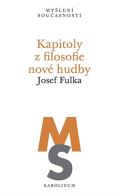 Fulka Josef Kapitoly z filosofie nov hudby