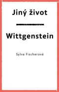 Druhé město Jiný život. Wittgenstein