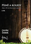 Šárek Ondřej Písně a koledy pro pětistrunné banjo 3. díl