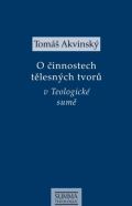 Krystal OP O innostech tlesnch tvor v Teologick sum