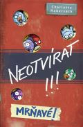 Habersack Charlotte Neotvírat! Mrňavé!