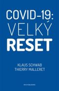Malleret Thierry Covid-19: Velký reset