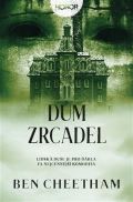 Cheetham Ben Dům zrcadel
