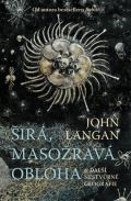 Langan John Širá, masožravá obloha a další nestvůrné geografie
