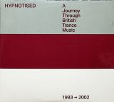 Blackhole Hypnotised: A Journey Through British Trance Music (1993 - 2002)