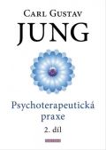 Jung Carl Gustav Psychoterapeutická praxe 2. dí