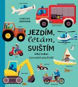 kolektiv autorů Jezdím, létám, svištím