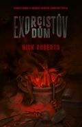 Roberts Nick Exorcistův dům