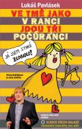 Pavlásek Lukáš Ve tmě jako v ranci jdou tři počůránci