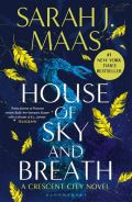 Bloomsbury House of Sky and Breath (Crescent City)