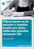 Karolinum Připravujeme se ke zkoušce z českého jazyka pro účely udělování státního občanství ČR