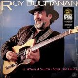 Buchanan Roy When A Guitar Plays The Blues