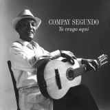 Compay Segundo Yo Vengo Aqui