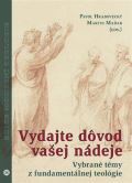 Centrum pro studium demokracie a kultury Vydajte dôvod vašej nádeje