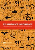 Pažout Jaroslav Ze studnice informací