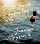 Tympanum Mayesová: Přítelkyně z kamenné vily