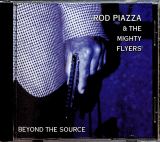 Piazza Rod & The Mighty Flyers Beyond The Source