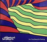 Chemical Brothers For That Beautiful Feeling