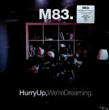 M83 Hurry Up We're Dreaming