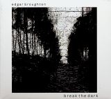 Broughton Edgar Break The Dark