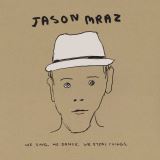 Mraz Jason We Sing. We Dance. We Steal Things (3LP)