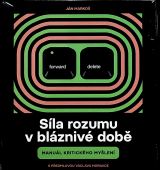 Tympanum Markoš: Síla rozumu v bláznivé době