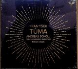 Scholl Andreas Frantiek Tma (Motets, Dixit Dominus, Sinfonia)