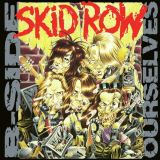 Skid Row B-Side Ourselves