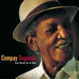 Compay Segundo Las Flores De La Vida