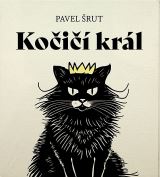 Brousek Otakar Šrut: Kočičí král
