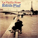Piaf Edith La Vie En Rose - Edith Piaf Sings In English