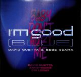 Guetta David I'm Good (blue) / Baby Don' T Hurt Me (1 VINYL SINGLE / 140g - BLACK)
