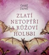 Tympanum Durrell: Zlat netopi a rov holubi