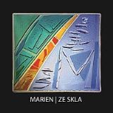 Marien Ze skla